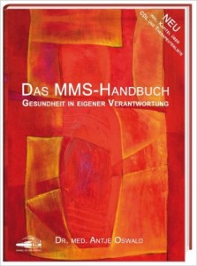 Das MMS-Handbuch Gesundheit in eigener Verantwortung