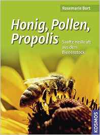 Buch, Honig, Pollen, Propolis, "Heilen mit Honig"